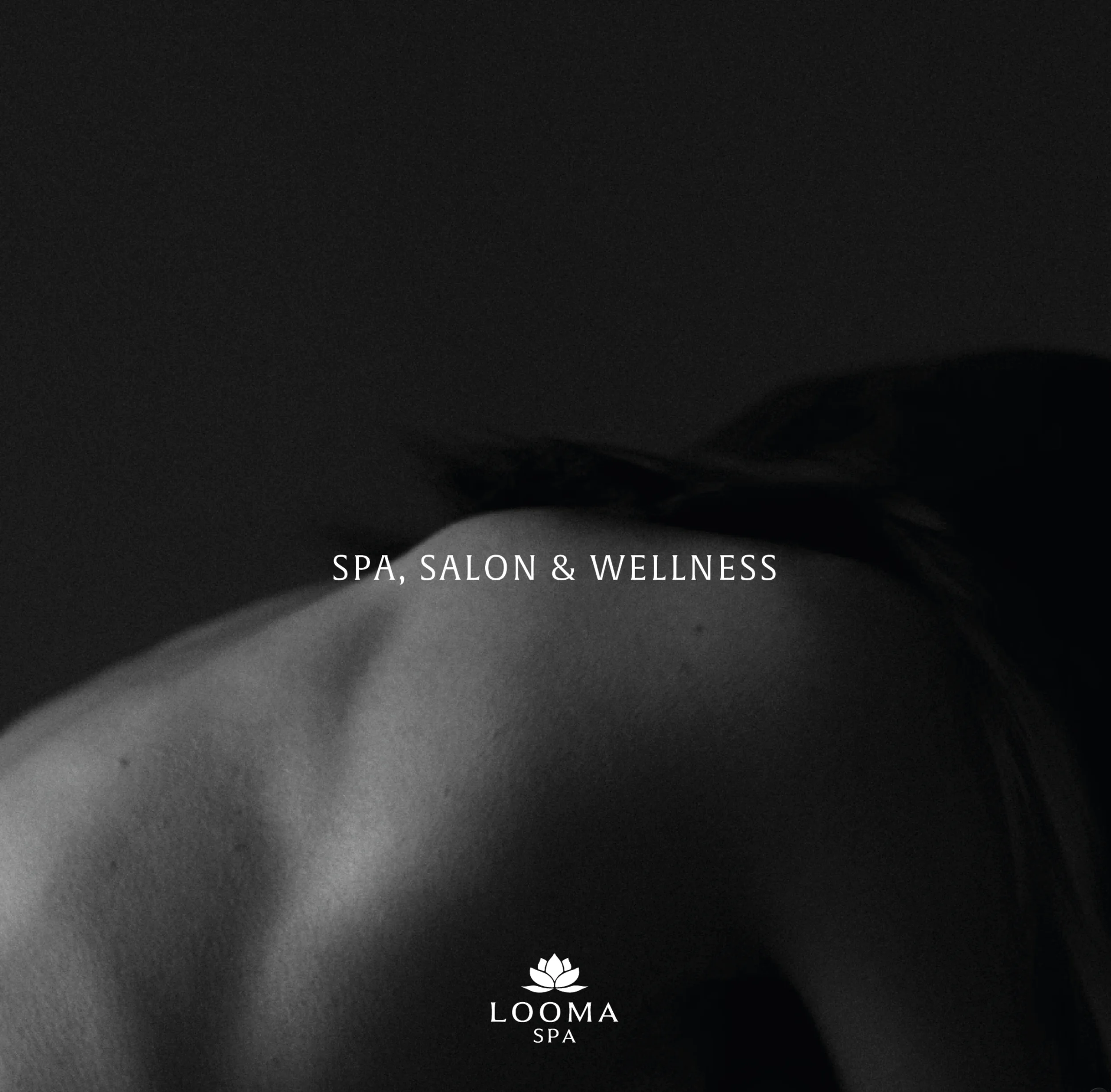 Looma Spa monochrome wellness campaign image.